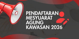 Pendaftaran Mesyuarat Agung Kawasan 2026